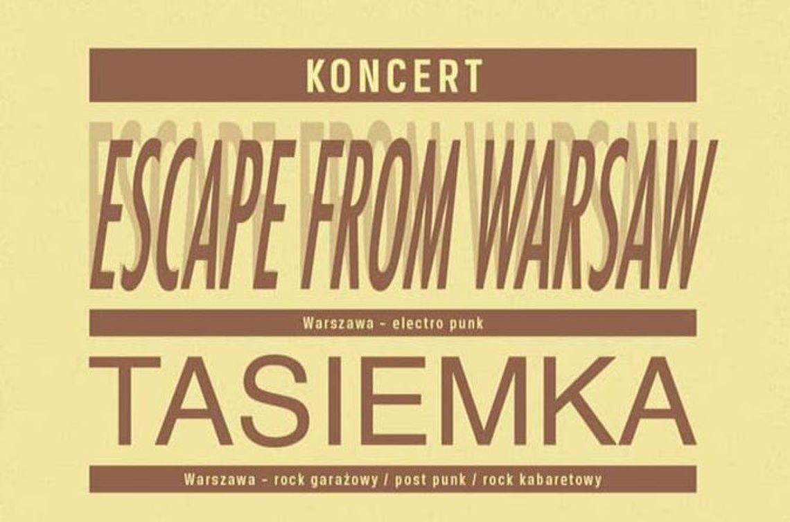 LEGIONOWO. Escape From Warsaw/ Tasiemka - Rock w MOK
