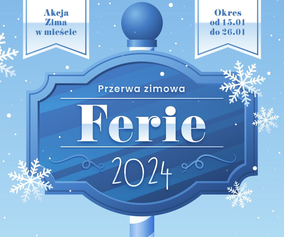 LEGIONOWO. Ferie 2024 - Akcja zima w mieście