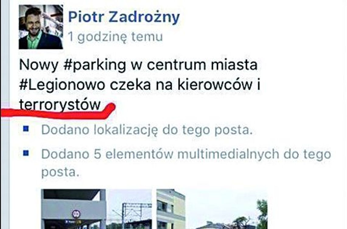 LEGIONOWO. Niefortunny wpis zastępcy prezydenta. Czy Zadrożny zaprasza terrorystów?