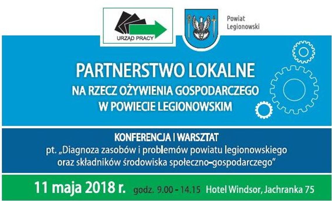 LEGIONOWO. Partnerstwo Lokalne - konferencja i warsztat