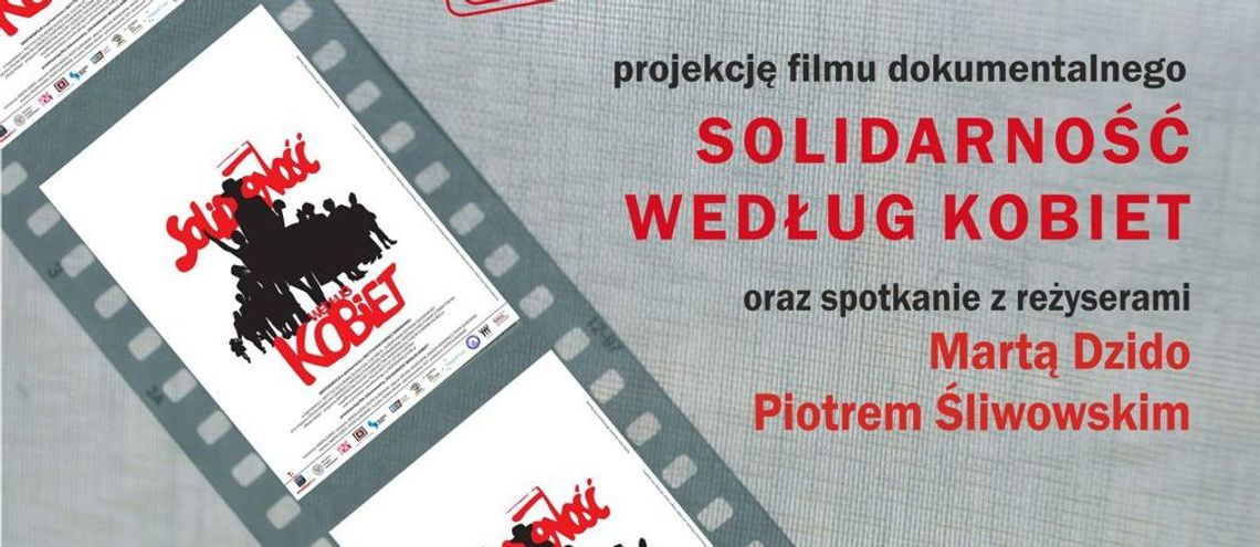 LEGIONOWO. "Solidarność według kobiet" - Kino otwarte 