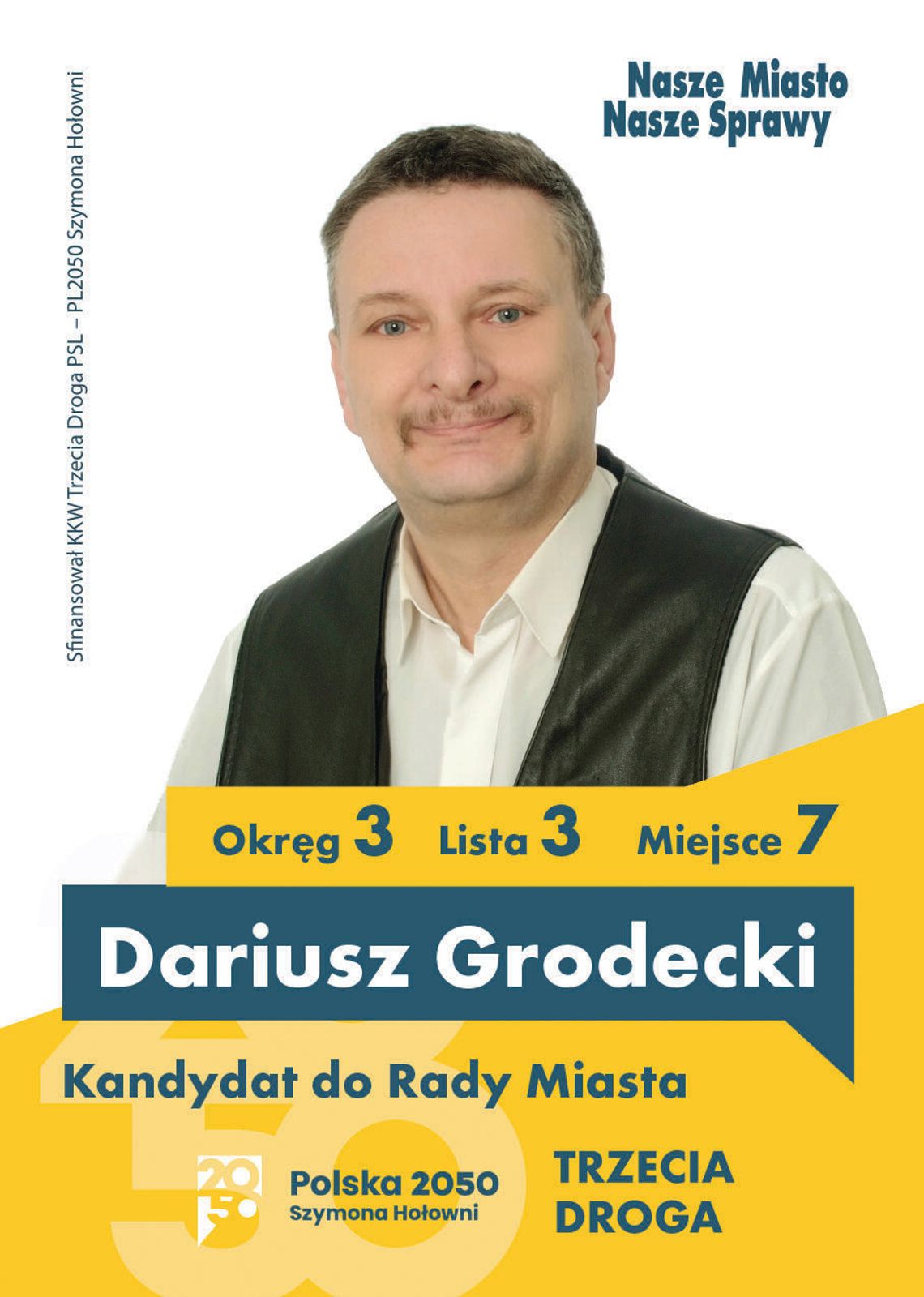 LEGIONOWO. „W czasie mojej pracy operatora NIKT nie zginął na ulicach Legionowa” – DARIUSZ GRODECKI – kandydat do RADY MIASTA