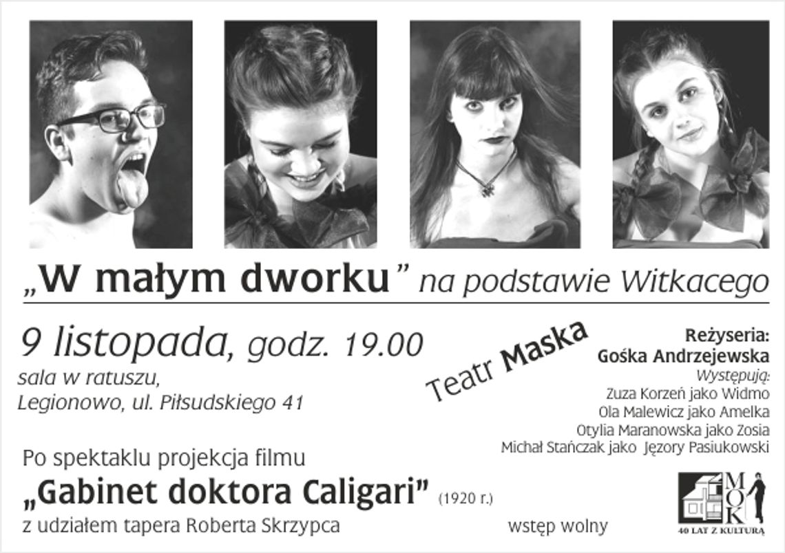 LEGIONOWO. "W małym dworku" - spektakl na podstawie Witkacego - Teatr Maska