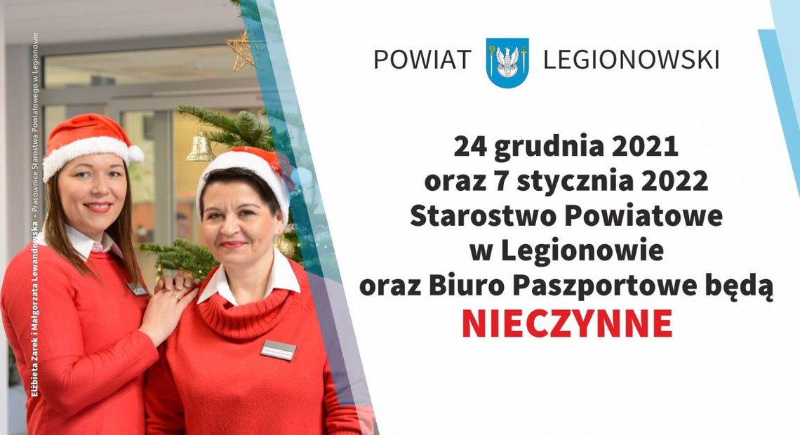 LEGIONOWSKI. 24 grudnia i 7 stycznia Starostwo nieczynne