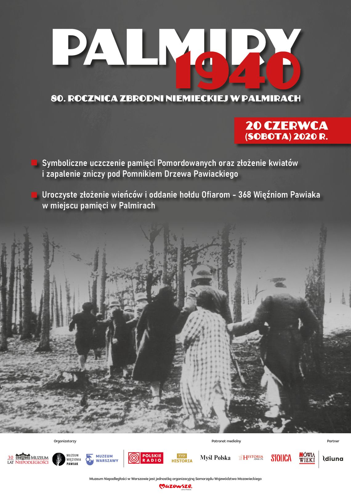 LEGIONOWSKI. 80. rocznica egzekucji Więźniów Pawiaka w Palmirach
