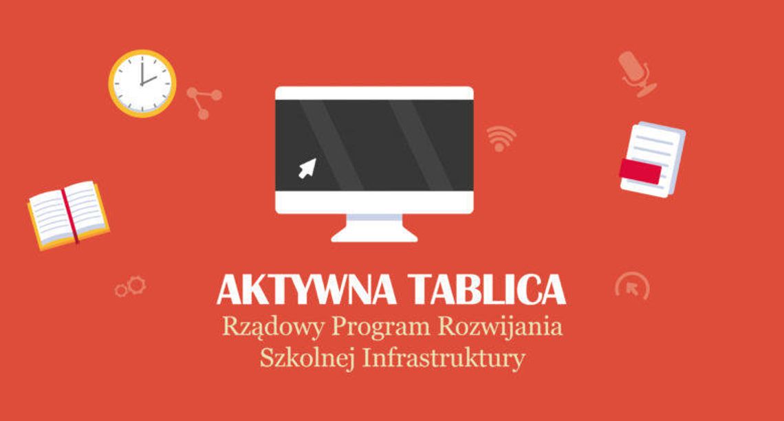 LEGIONOWSKI. „Aktywna tablica”: 600 szkół z Mazowsza otrzyma dofinansowanie