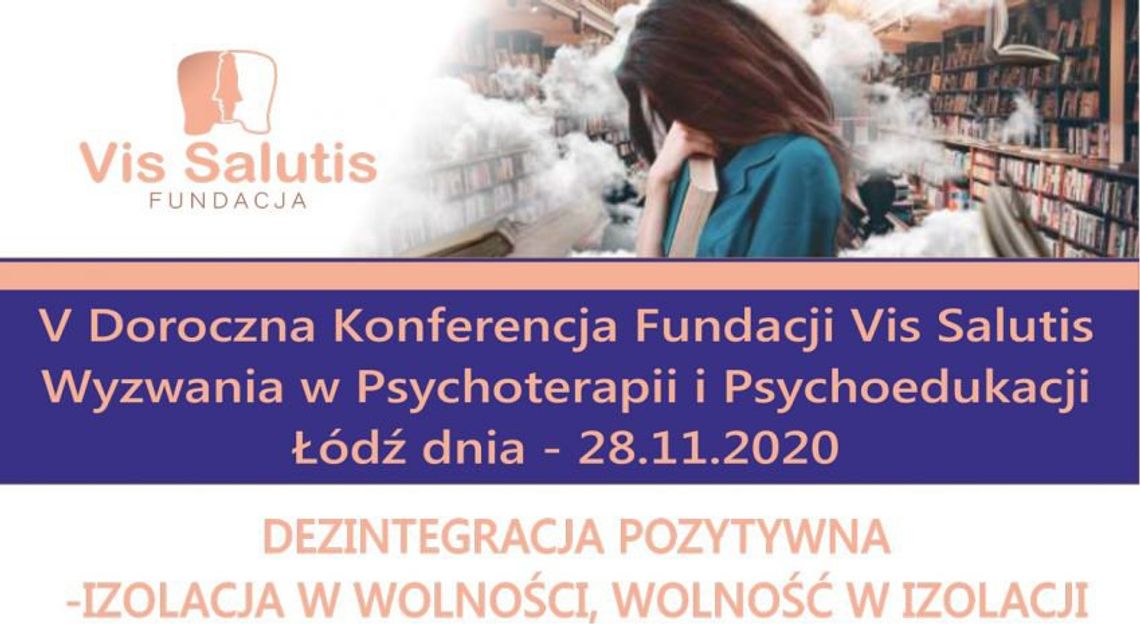 LEGIONOWSKI. Konferencja: Dezintegracja pozytywna - izolacja w wolności, wolność w izolacji