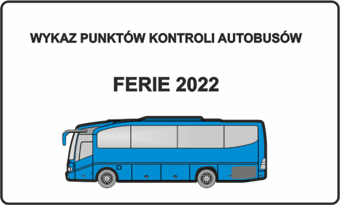 LEGIONOWSKI. Kontrole autokarów i autobusów! - Bezpieczne ferie