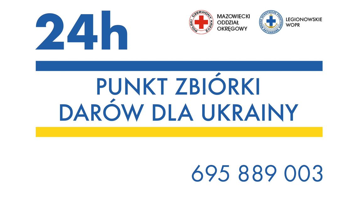 LEGIONOWSKI. LWOPR otwiera całodobowy punkt zbiórki darów dla Ukrainy