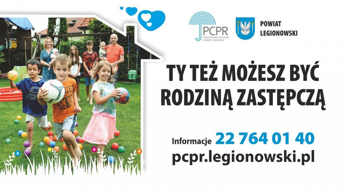 LEGIONOWSKI. Misja rodzina zastępcza
