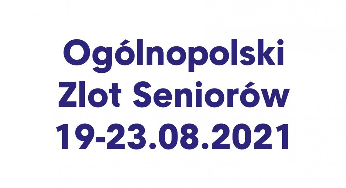 LEGIONOWSKI. Ogólnopolski Zlot Seniorów