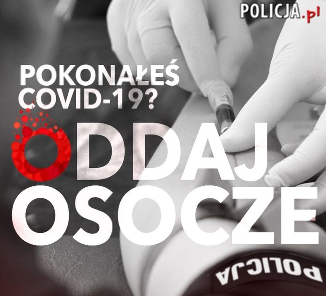 LEGIONOWSKI. Pokonałeś koronawirusa? Oddaj osocze