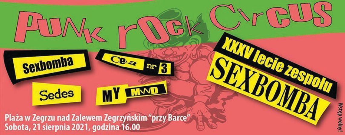 LEGIONOWSKI. Punk Rock Circus na Zegrzem! XXXV-lecie Sexbomby na plaży