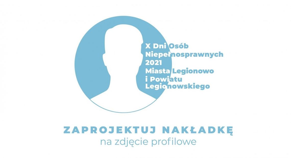 LEGIONOWSKI. Razem dla Autyzmu - zaprojektuj nakładkę na zdjęcie profilowe