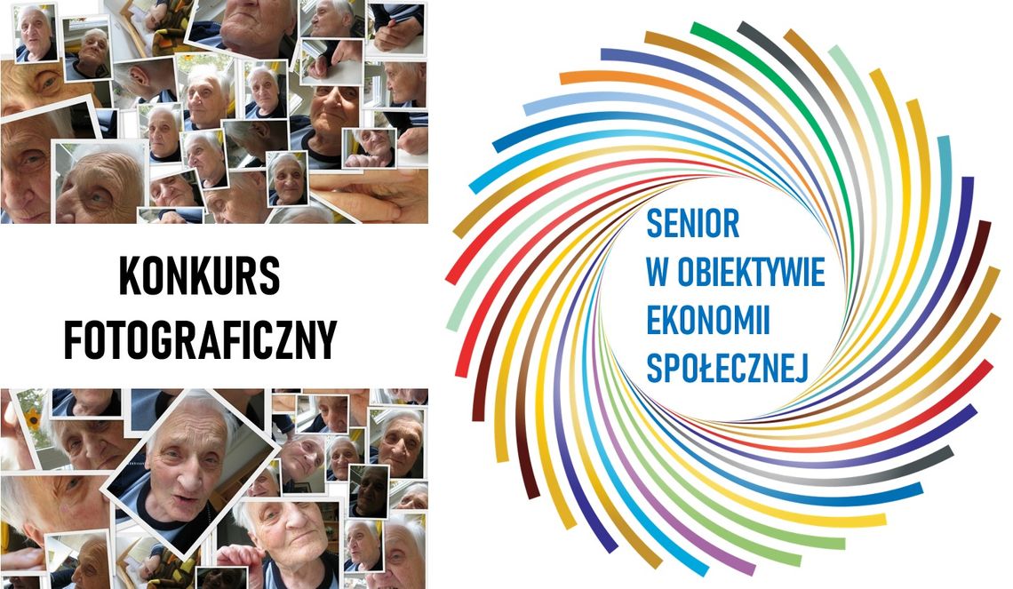 LEGIONOWSKI. „Senior w obiektywie ekonomii społecznej” - konkurs fotograficzny