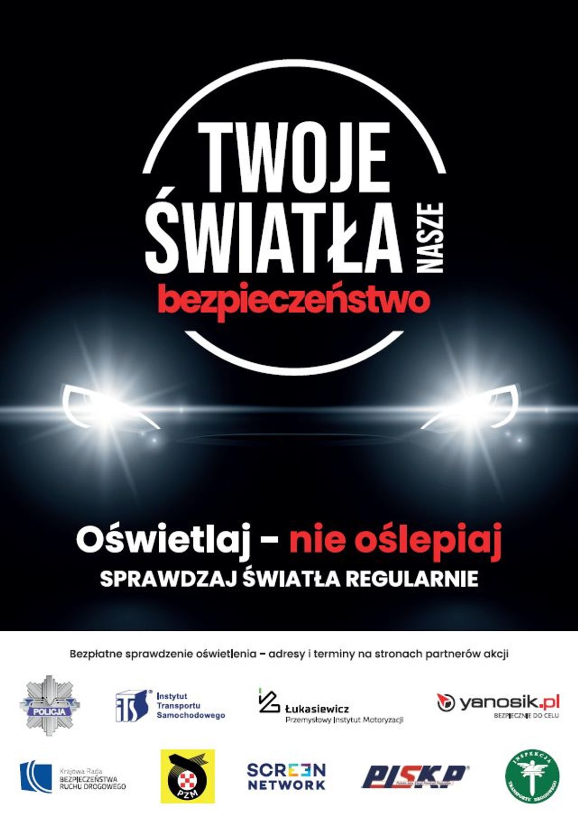 LEGIONOWSKI. Twoje światła - Nasze bezpieczeństwo - kampania policji