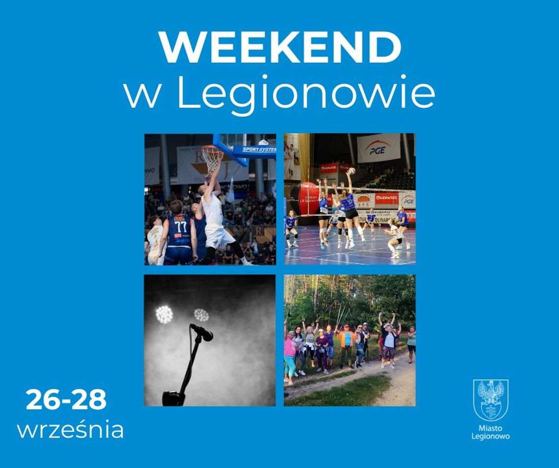 Legionowski weekend pełen atrakcji