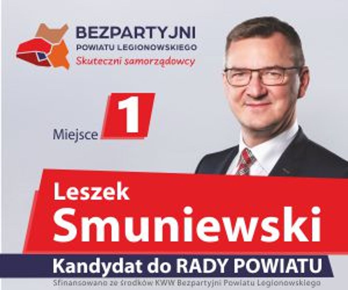 Leszek SMUNIEWSKI. Kandydat do Rady Powiatu – okręg nr 1, miejsce 1