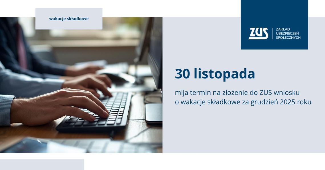 Ostatnie dni na wakacje składkowe