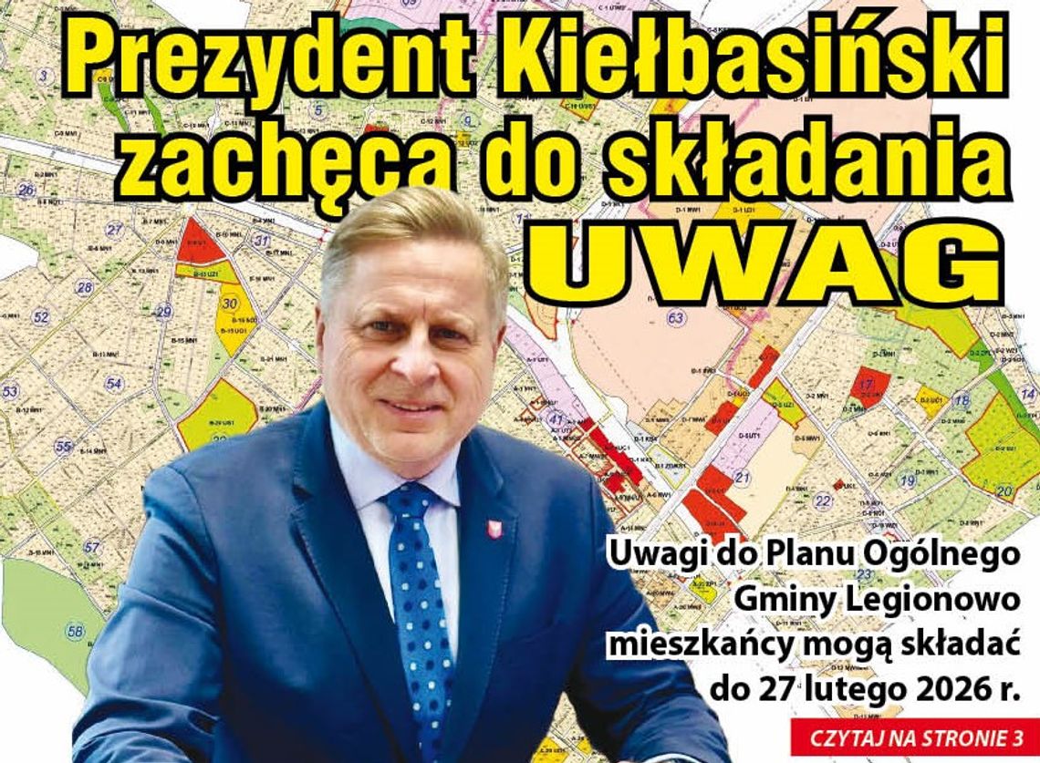 Prezydent Kiełbasiński zachęca do składania uwag!!! Prezydent Kiełbasiński zachęca do składania uwag!!!