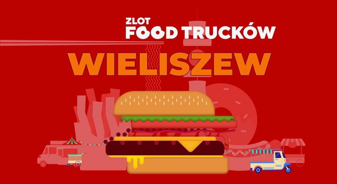 Smaczna majówka z food truckami w Wieliszewie!