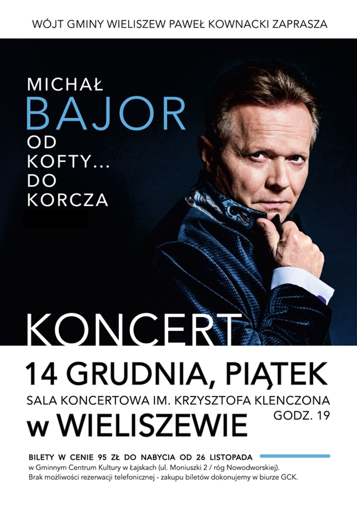 WIELISZEW. Od Kofty… do Korcza – koncert Michała Bajora w Klenczonie