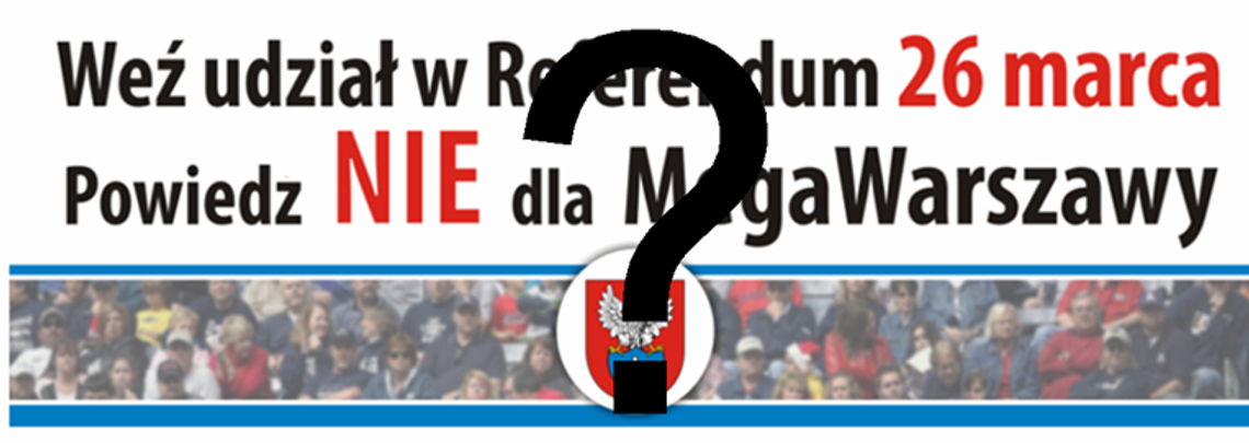 Z BLOGA RADNEGO. Co z tym referendum?