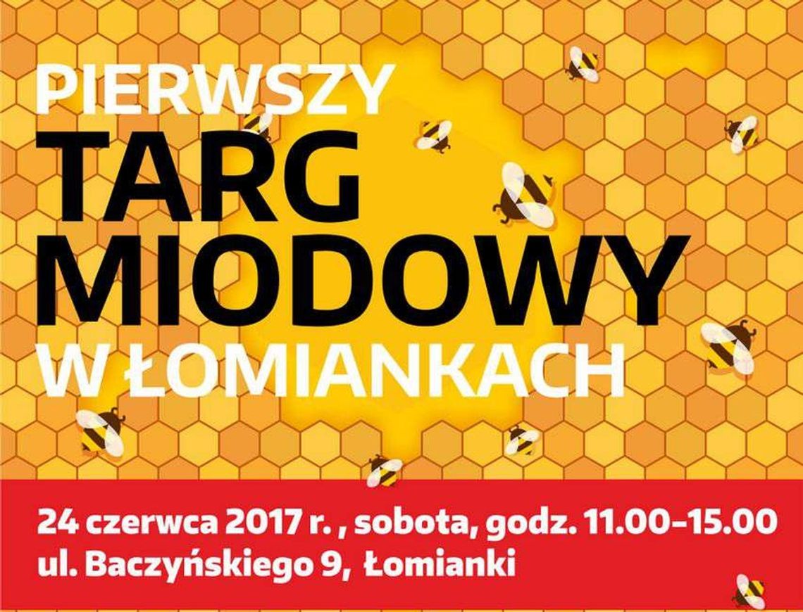 ZA MIEDZĄ.  PIERWSZY TARG MIODOWY